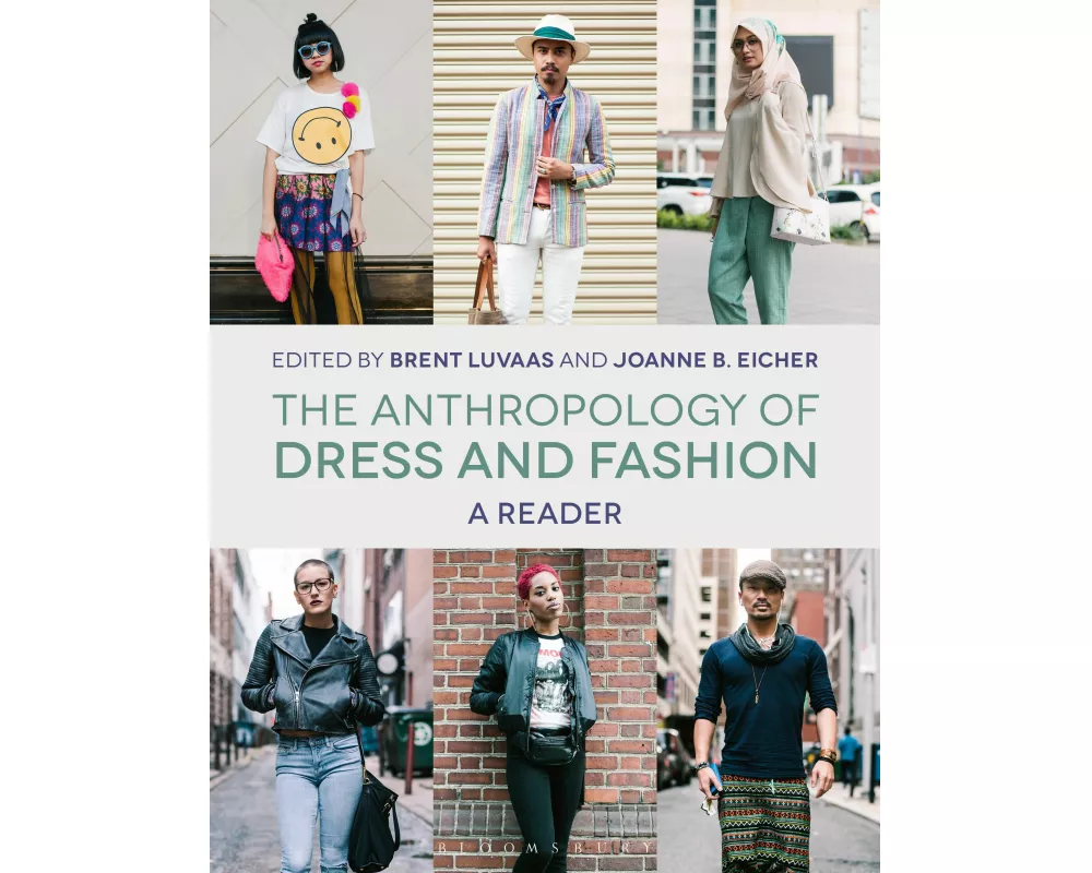 The Anthropology of Dress and Fashion