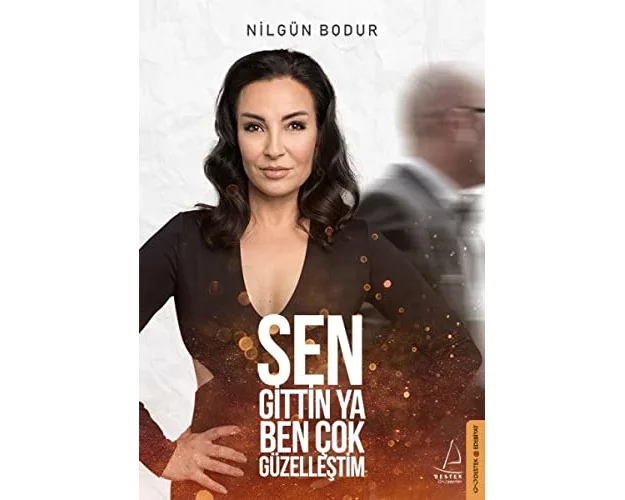 Sen Gittin Ya Ben Cok Güzellestim