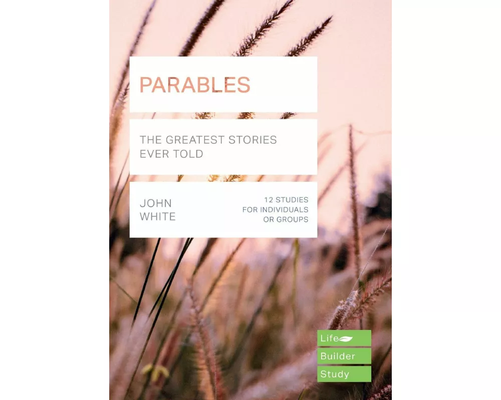 Parables (Lifebuilder Study Guides)