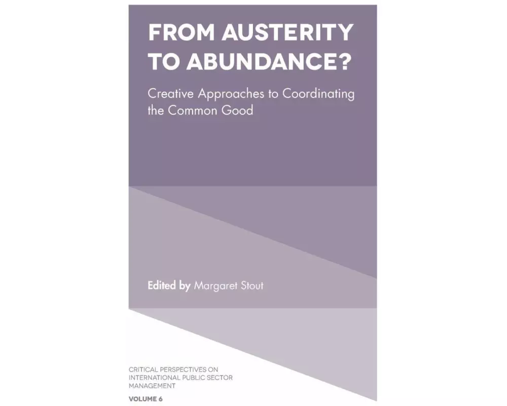 From Austerity to Abundance?