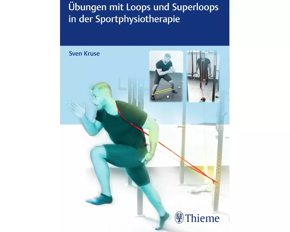 Übungen mit Loops und Superloops in der Sportphysiotherapie
