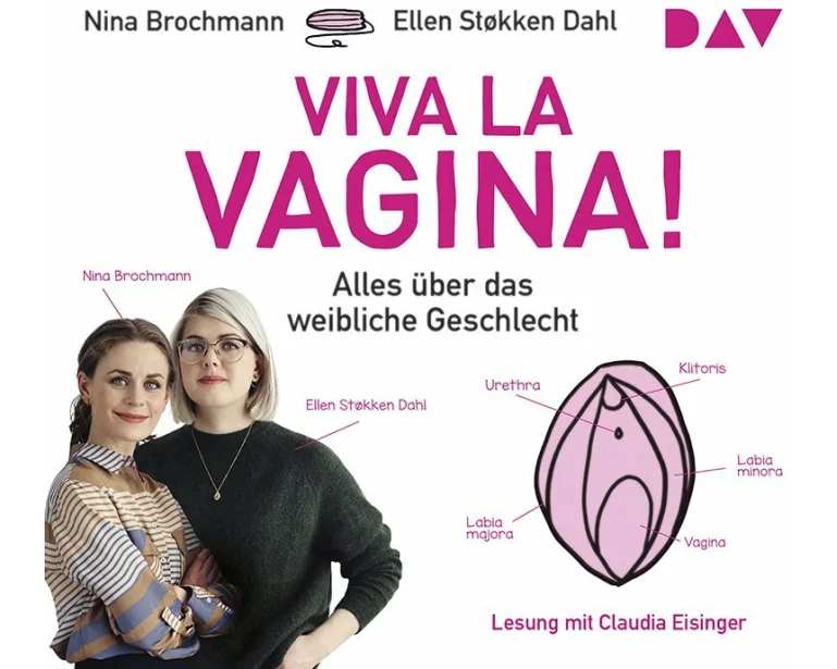 Viva la Vagina! Alles über das weibliche Geschlecht
