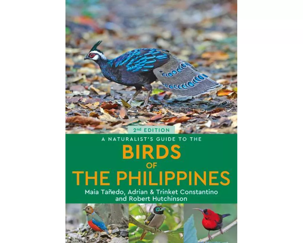 A Naturalist's Guide to the Birds of the Philippines (2nd edition)