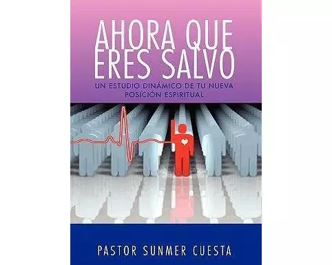 Ahora Que Eres Salvo