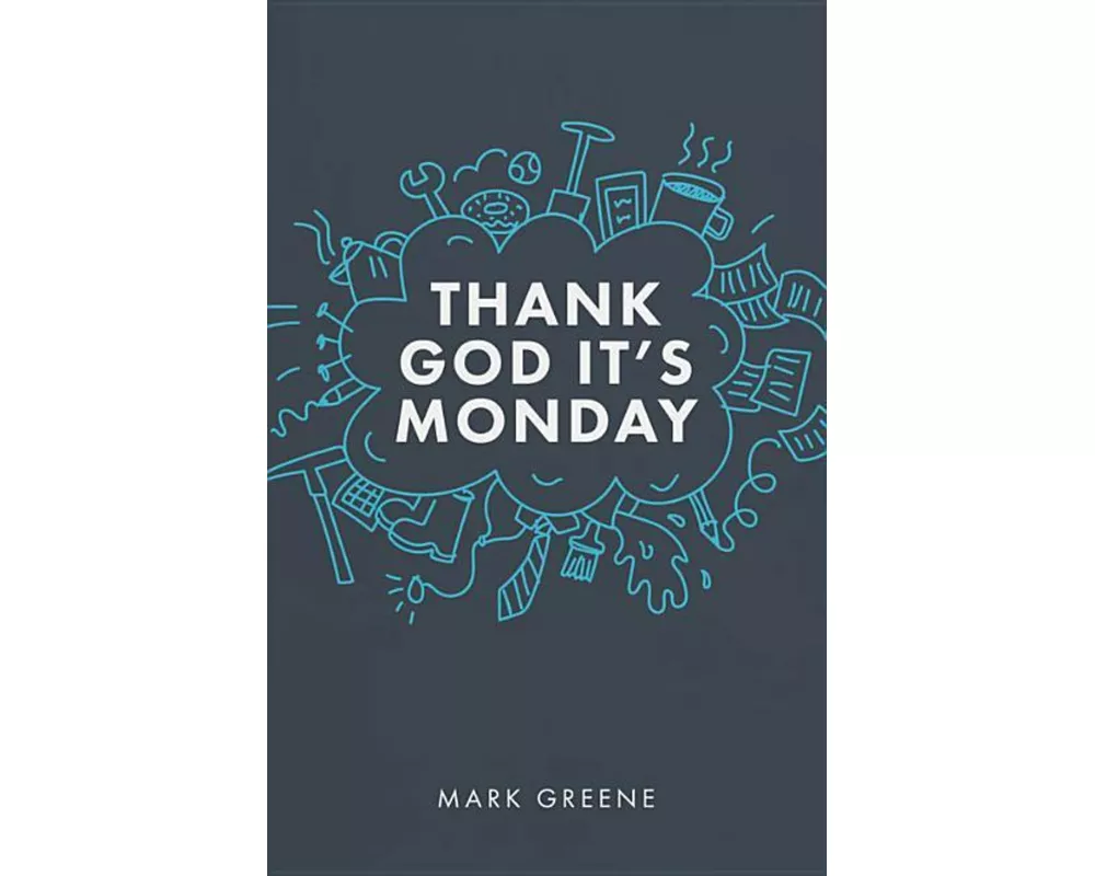 Thank God It's Monday