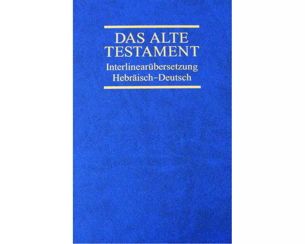 Interlinearübersetzung Altes Testament, hebr.-dt., Band 4