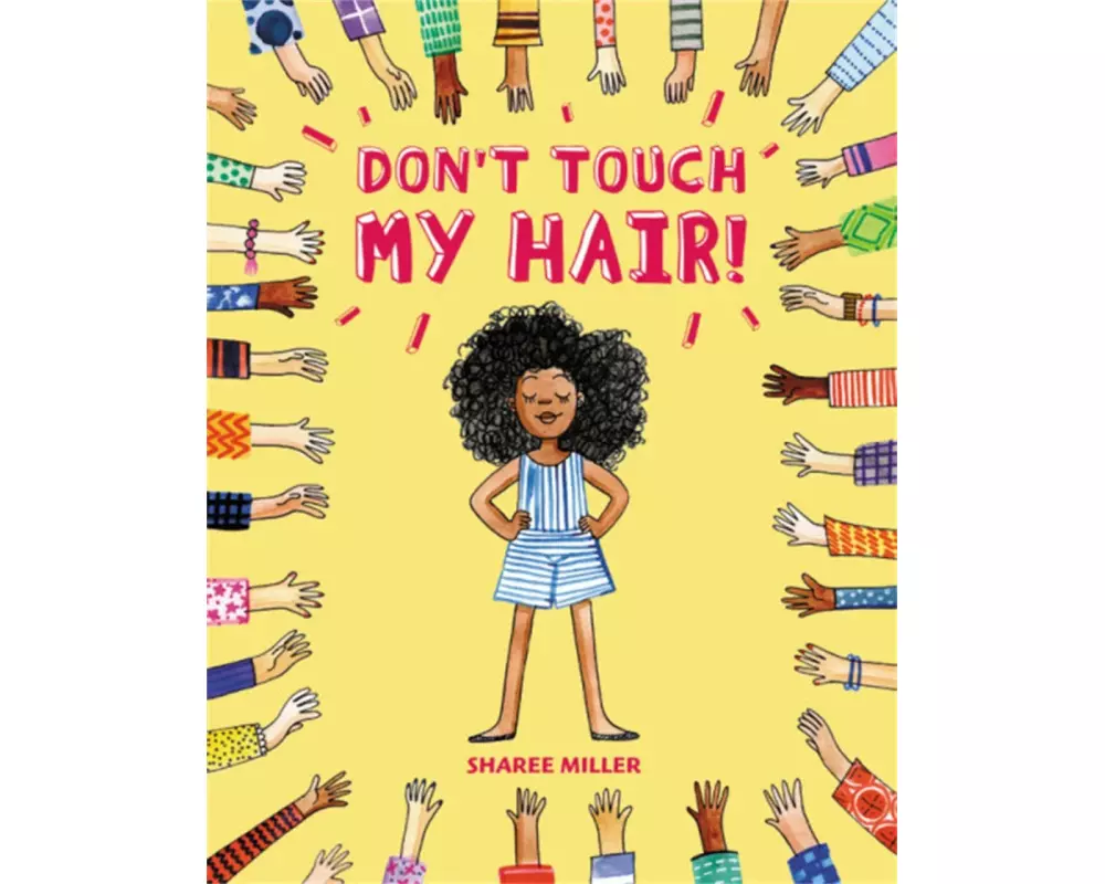 Don't Touch My Hair!