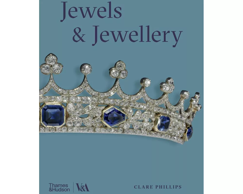 Jewels & Jewellery (Victoria and Albert Museum)