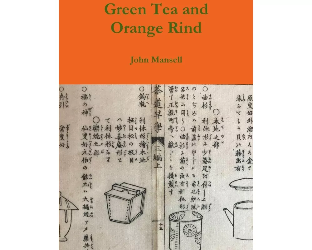 Green Tea and Orange Rind