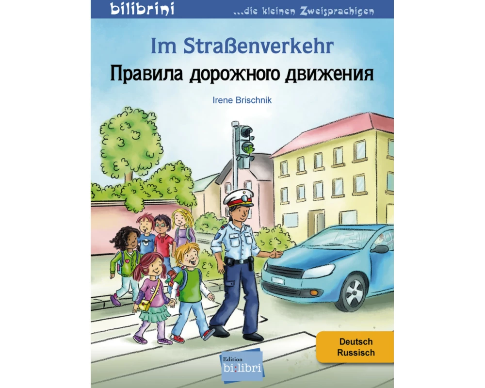 Im Straßenverkehr Deutsch-Russisch