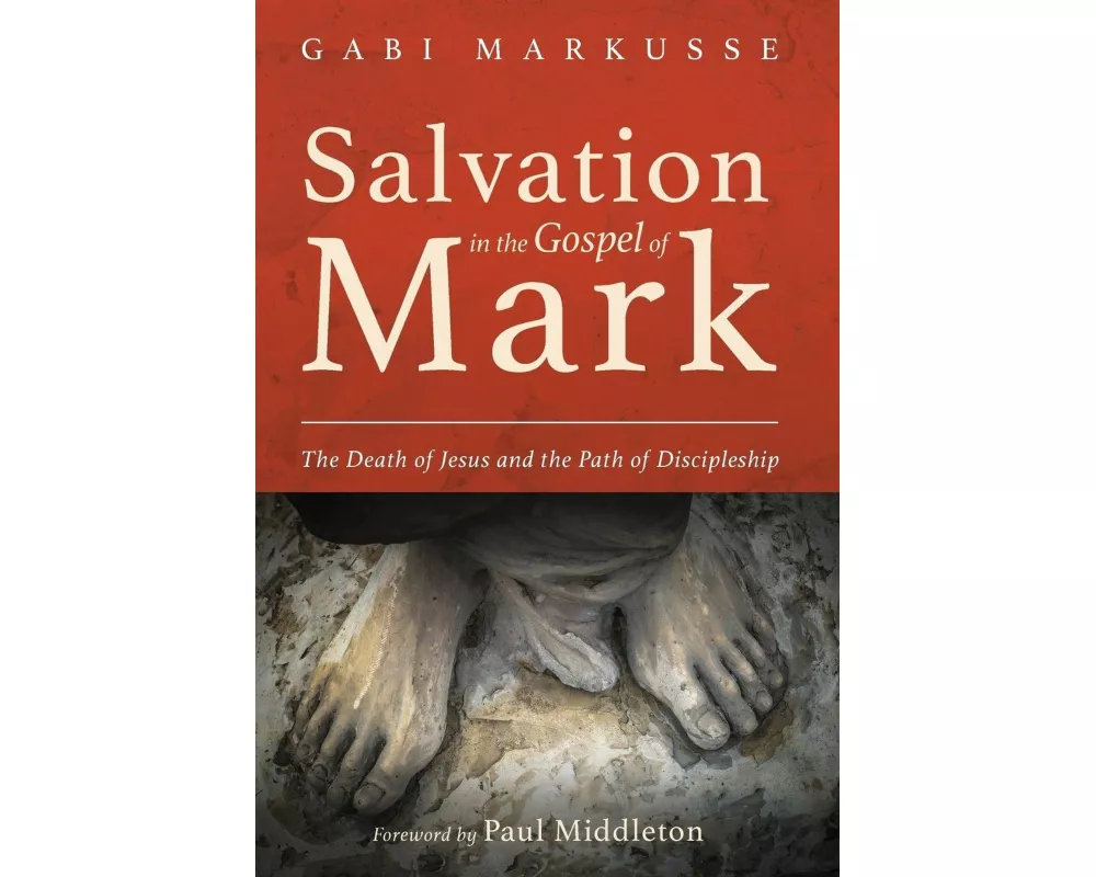 Salvation in the Gospel of Mark