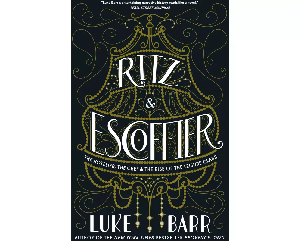 Ritz and Escoffier