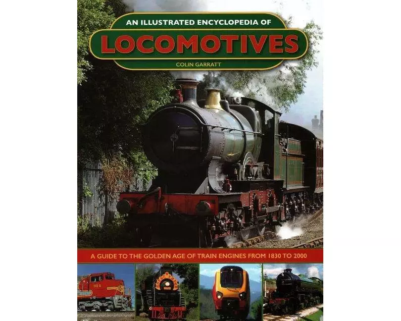 An Illustrated Encyclopedia of Locomotives