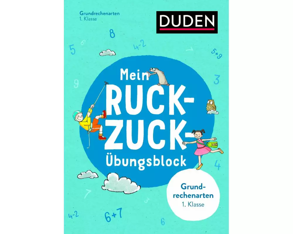 Mein Ruckzuck-Übungsblock Grundrechenarten 1. Klasse