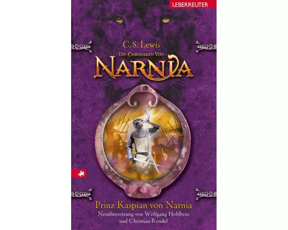 Prinz Kaspian von Narnia (Die Chroniken von Narnia, Bd. 4)