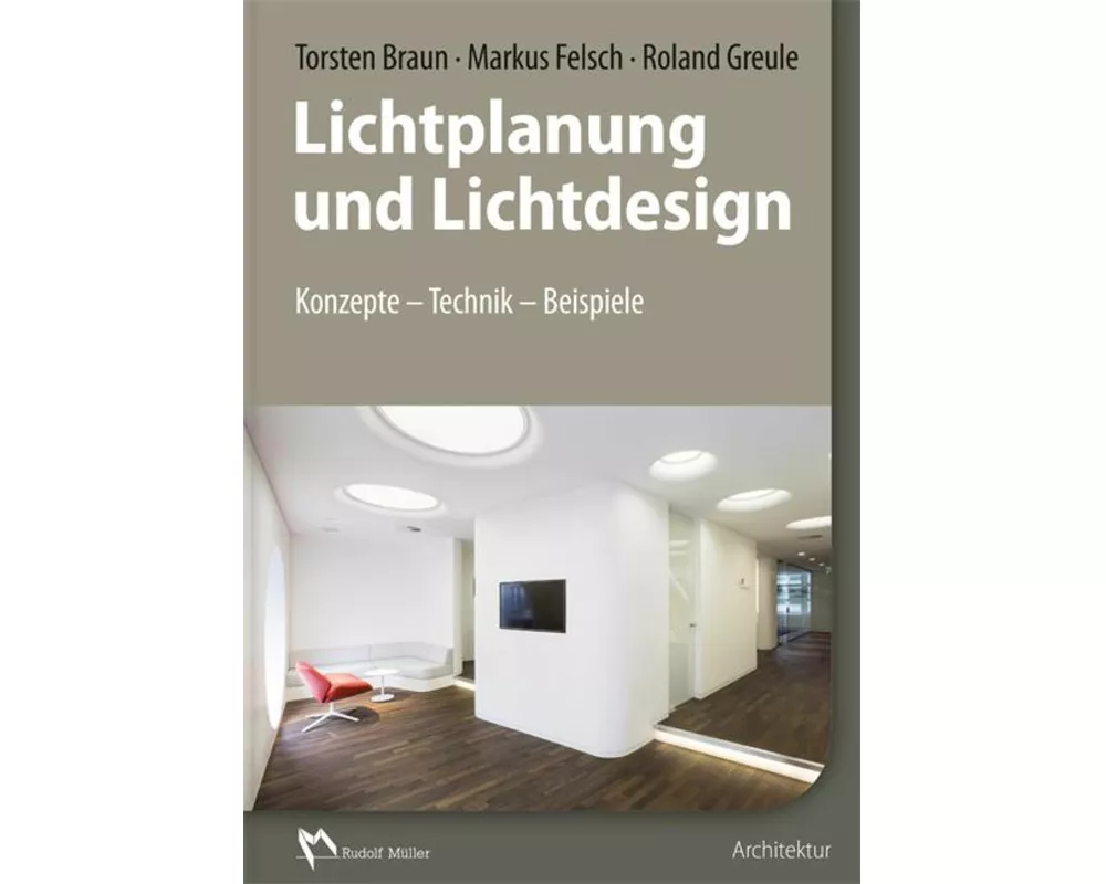 Lichtplanung und Lichtdesign