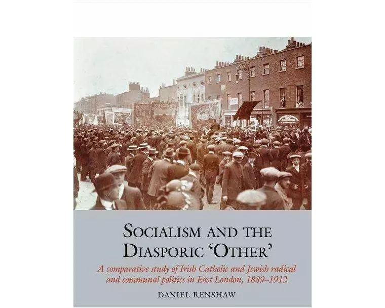 Socialism and the Diasporic ‘Other’