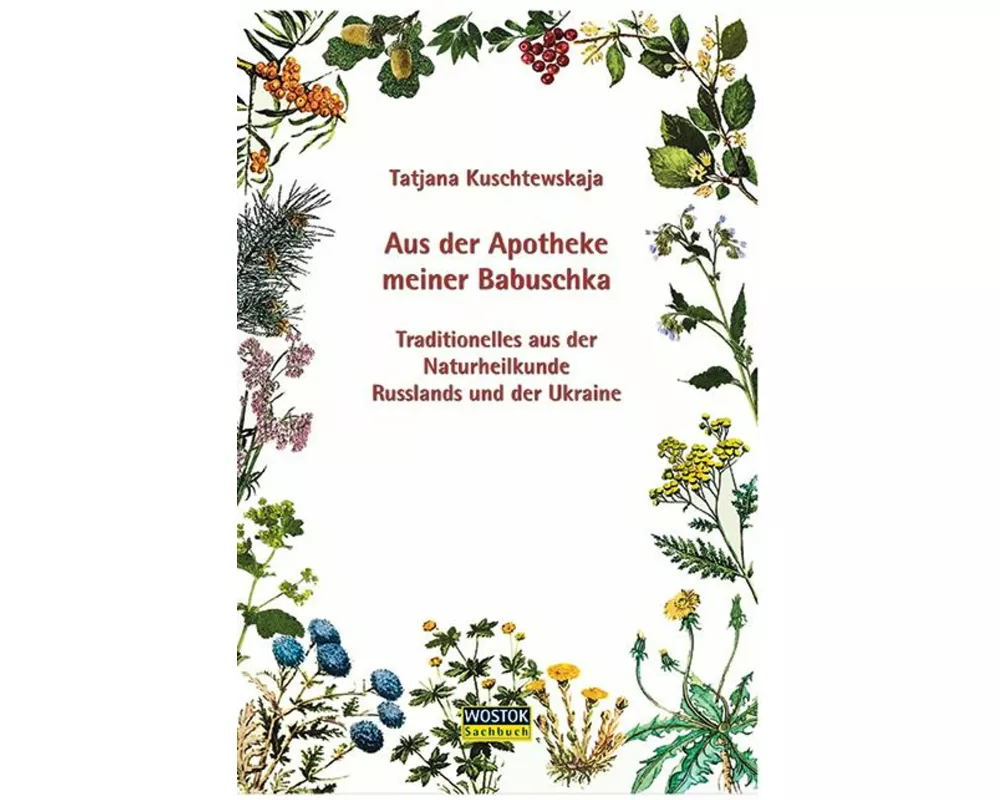 Aus der Apotheke meiner Babuschka