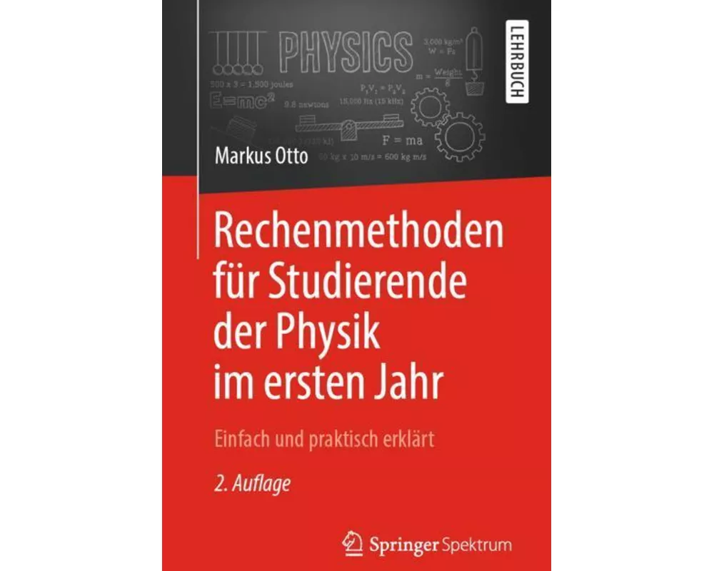 Rechenmethoden für Studierende der Physik im ersten Jahr