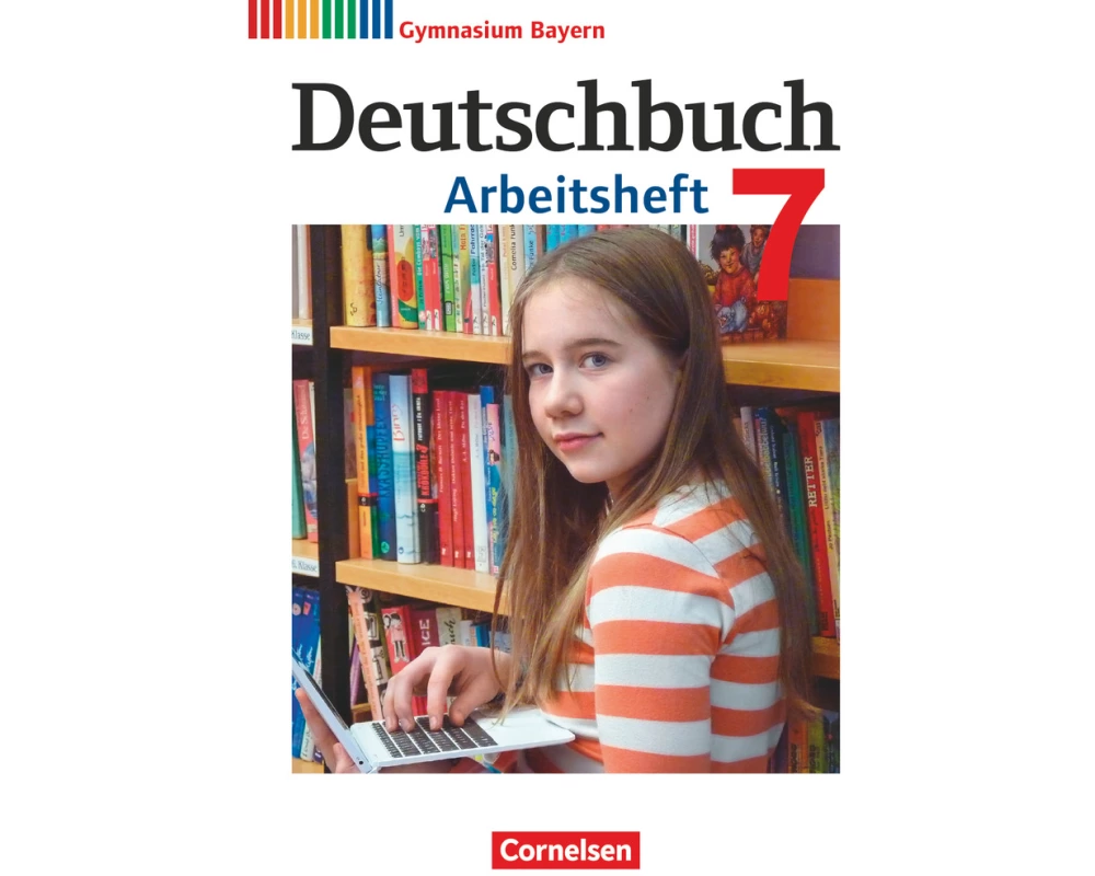 Deutschbuch Gymnasium - Bayern - Neubearbeitung - 7. Jahrgangsstufe