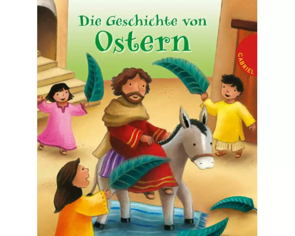 Die Geschichte von Ostern