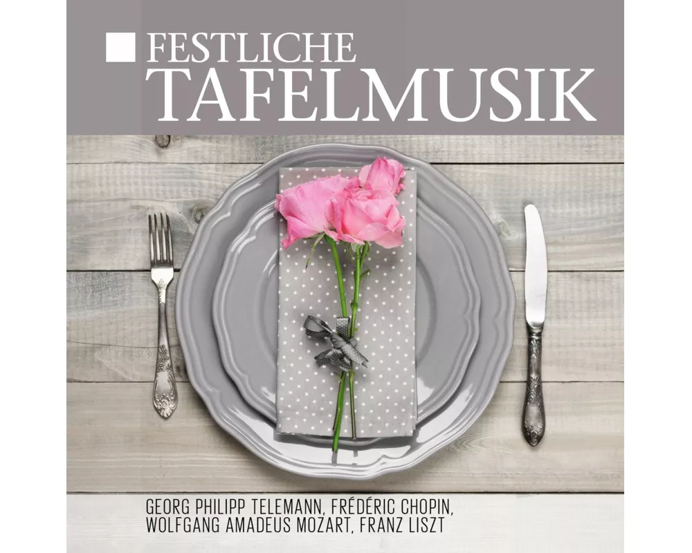Festliche Tafelmusik