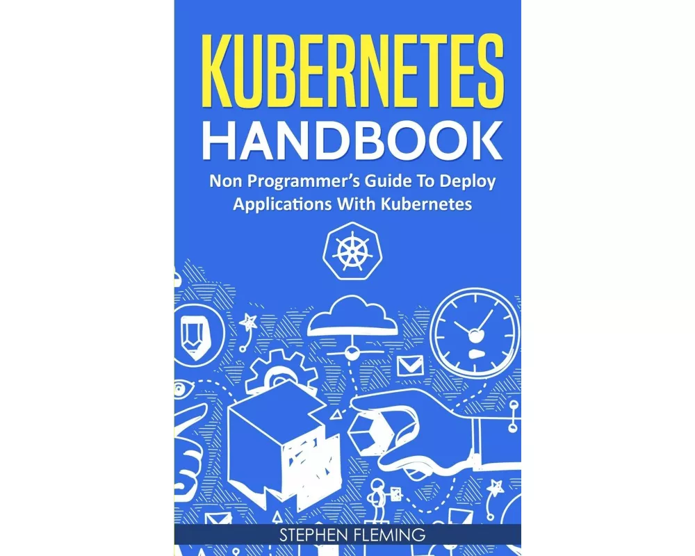 Kubernetes Handbook