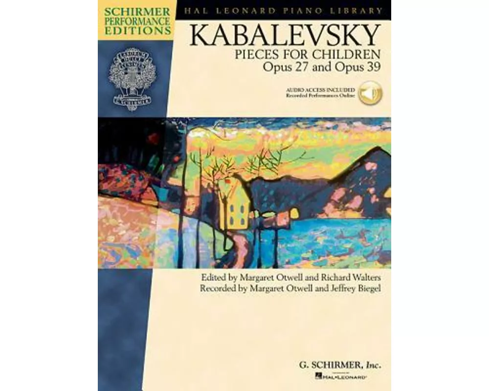 Dmitri Kabalevsky Pieces for Children, Op. 27 and 39 Piano Sheet Music Collection for Beginners and Intermediate Players Schirmer Performance Editions