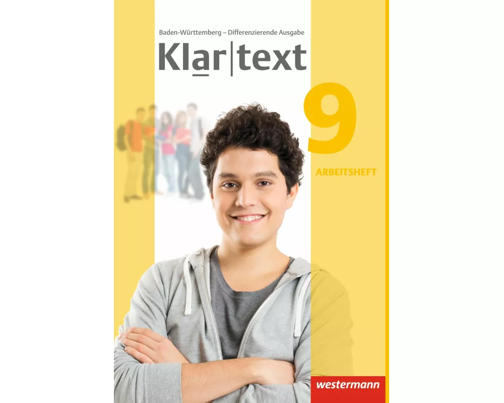 Klartext - Differenzierende Ausgabe 2015 für Baden-Württemberg