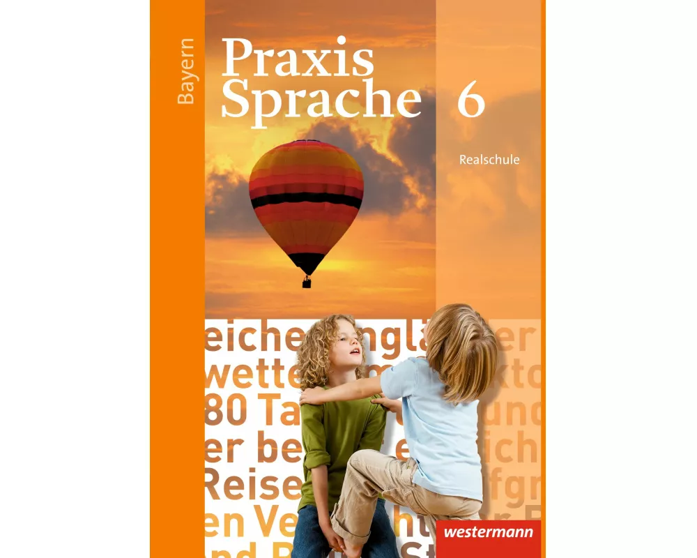 Praxis Sprache - Ausgabe 2016 für Bayern