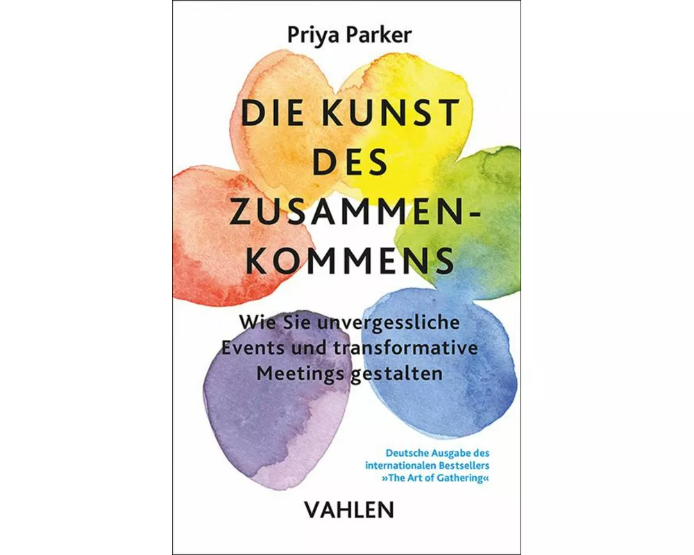 Die Kunst des Zusammenkommens