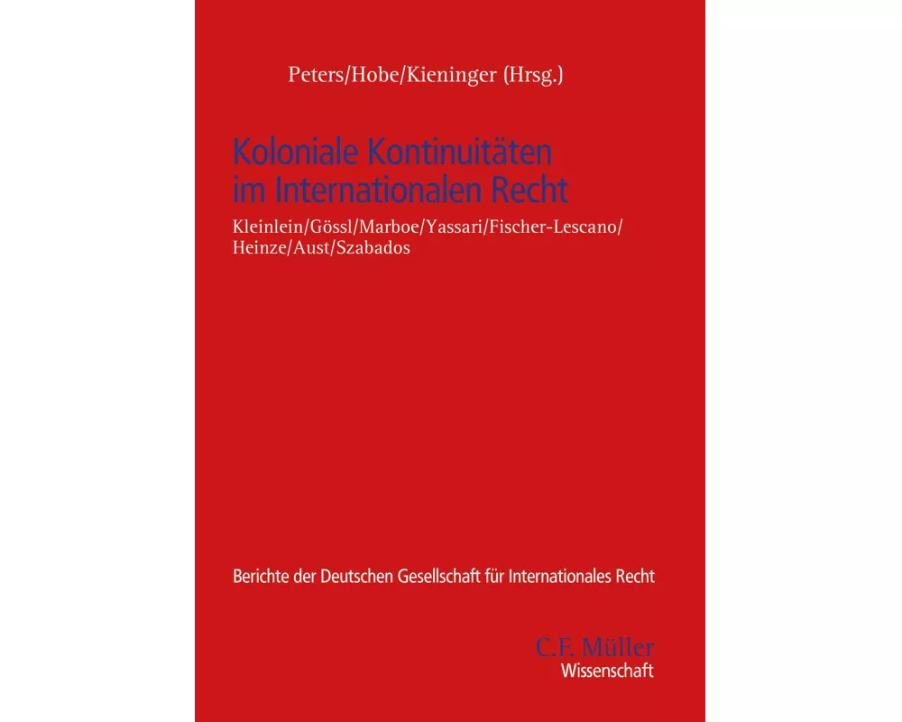 Koloniale Kontinuitäten im Internationalen Recht