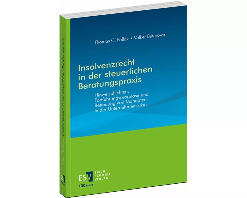 Insolvenzrecht in der steuerlichen Beratungspraxis