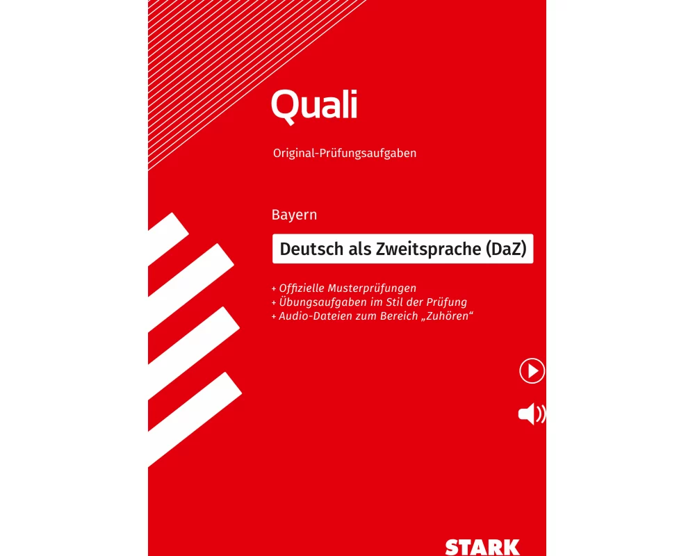 STARK Deutsch als Zweitsprache (DaZ) - Quali Mittelschule Bayern - Prüfungsvorbereitung