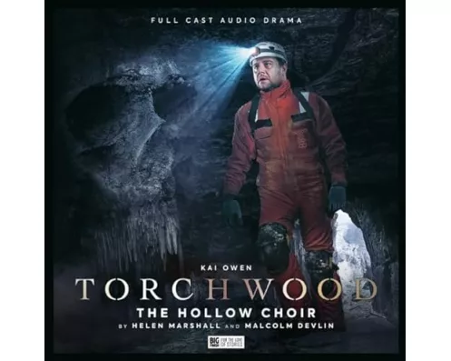 Torchwood #87: The Hollow Choir