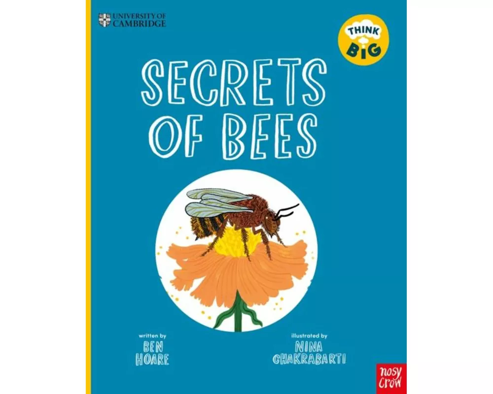 University of Cambridge: Think Big: Secrets of Bees