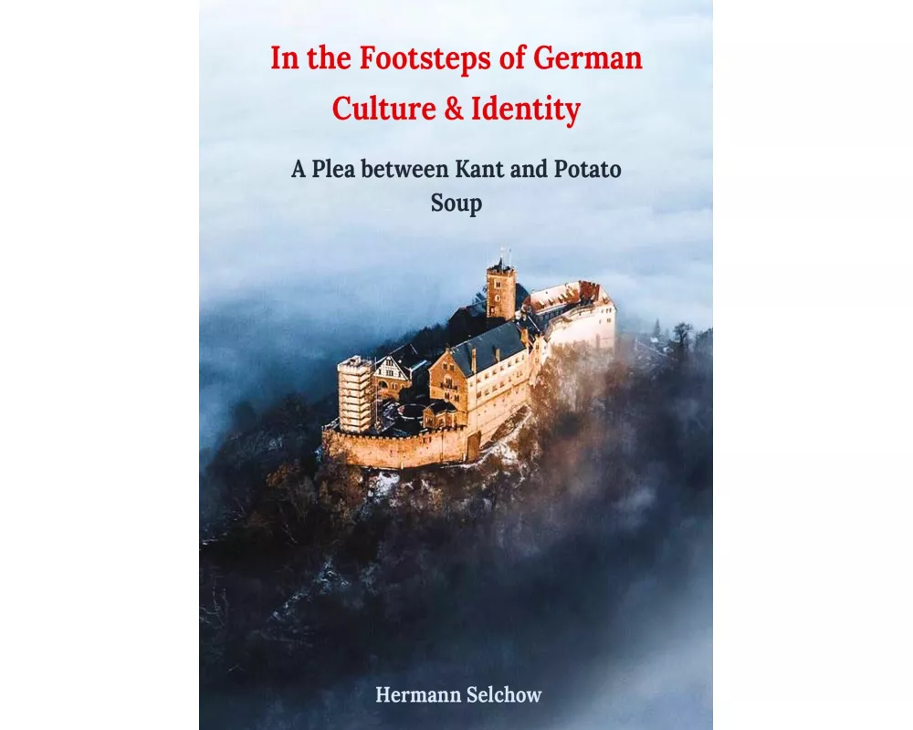 In the footsteps of German culture and identity