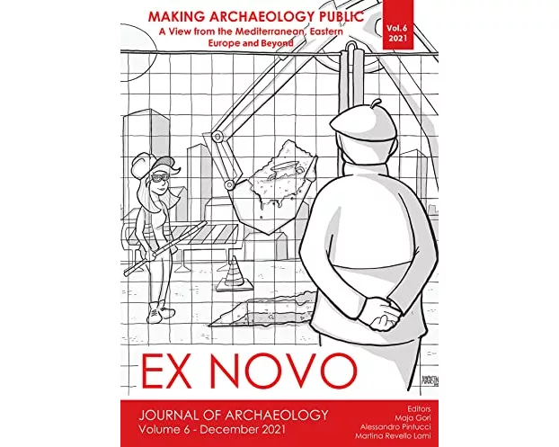Making Archaeology Public: A View from the Mediterranean, Eastern Europe and Beyond