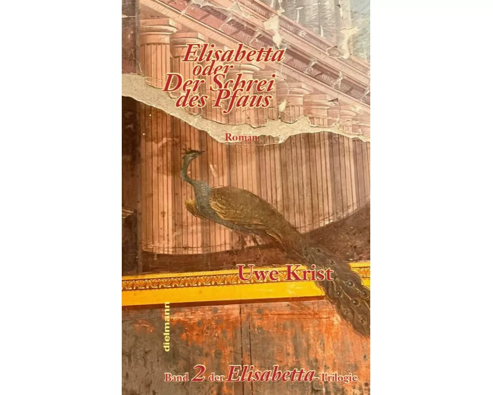 Elisabetta oder Der Schrei des Pfau