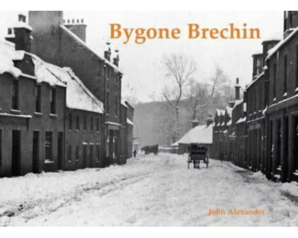 Bygone Brechin