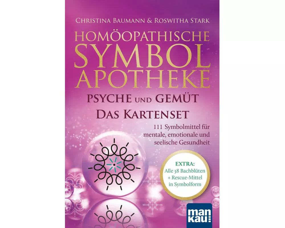 Homöopathische Symbolapotheke: Psyche und Gemüt. Das Kartenset
