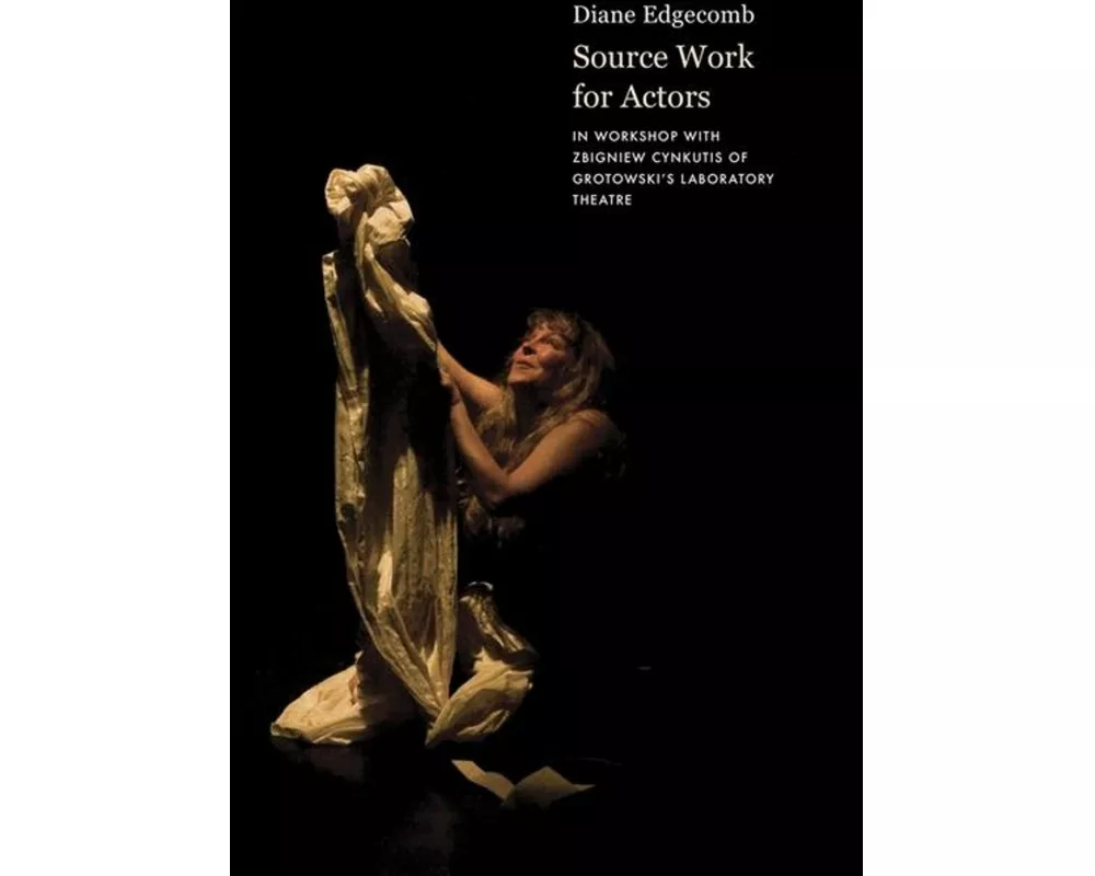 Source Work for Actors