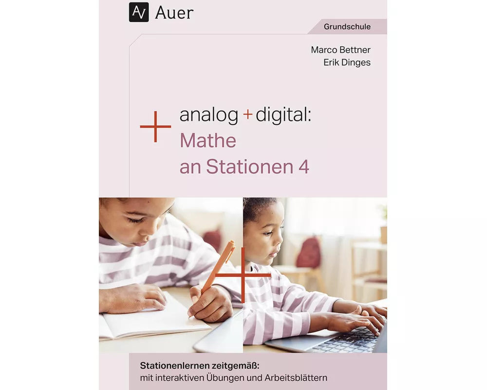 Analog + digital Mathe an Stationen 4