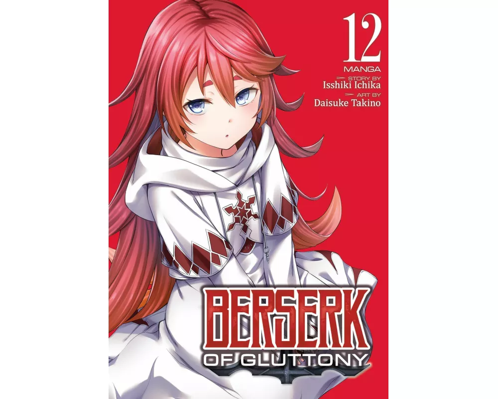 Berserk of Gluttony (Manga) Vol. 12