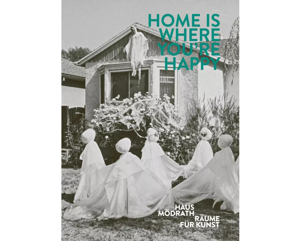 Home Is Where You're Happy