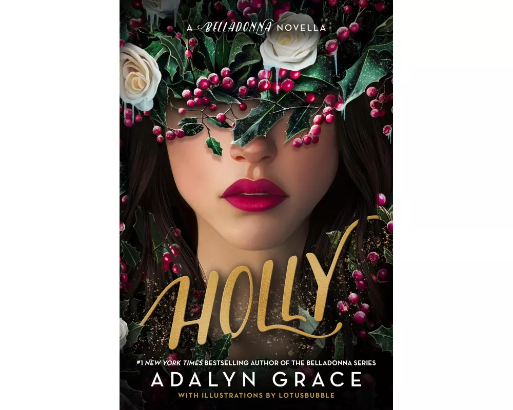 Holly: A Belladonna Novella