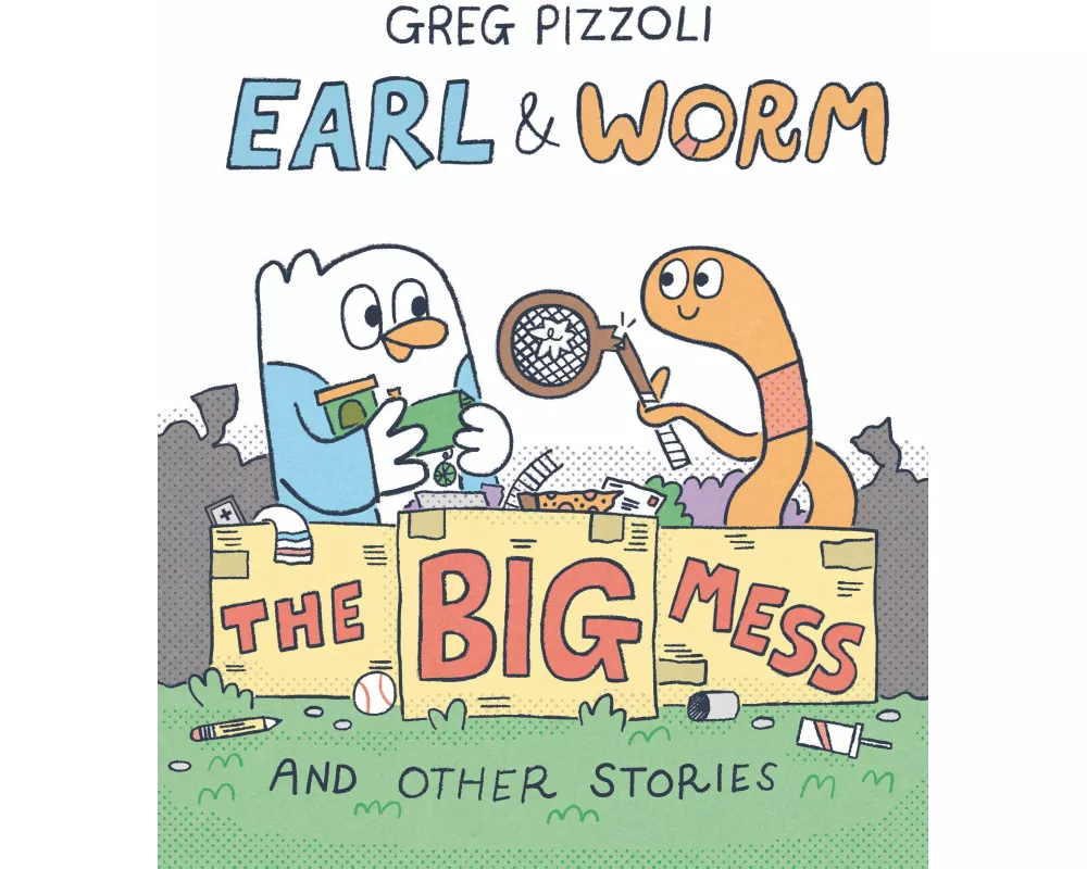 Earl & Worm #2: The Big Mess and Other Stories