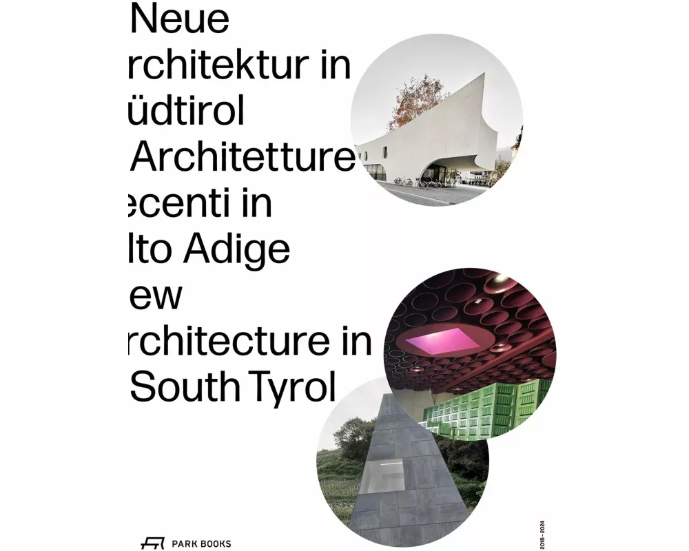 Neue Architektur in Südtirol 2018–2024