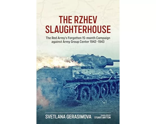 The Rzhev Slaughterhouse