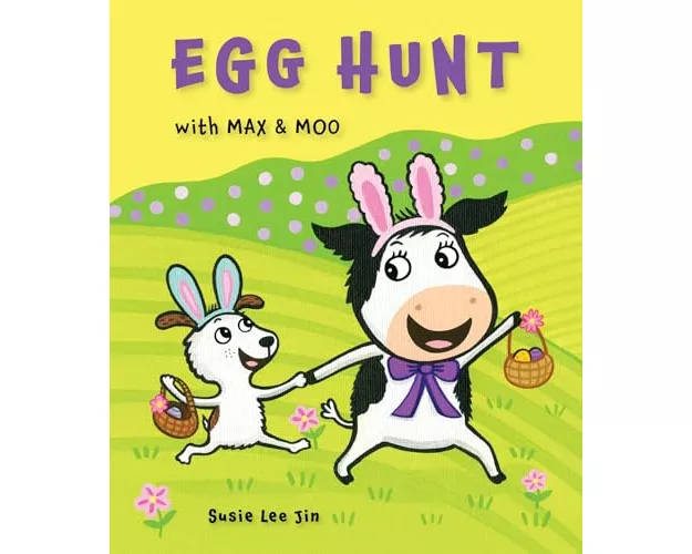 Egg Hunt with Max and Moo (a Lift-The-Flap Book)